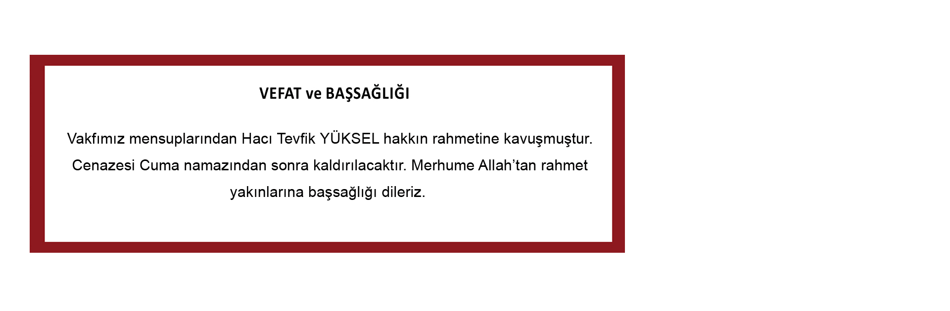 VEFAT ve BAŞSAĞLIĞI